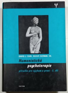 Humanistická psychoterapie 1. díl