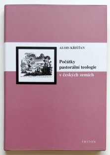 Počátky pastorální teologie v českých zemích
