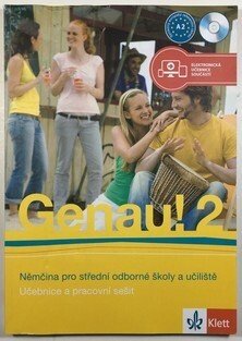 Genau! 2 - Němčina pro střední odborné školy a učiliště + CD