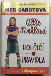 Allie Finklová: Holčičí pravidla - Stěhujeme se! - 