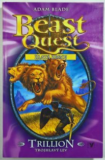 Trillion, trojhlavý lev - Beast Quest (12) - zlatá zbroj
