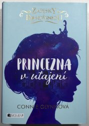 Princezna v utajení - Zápisky z Rosewodu - 