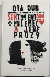Sentimentální milenec a jiné prózy - 