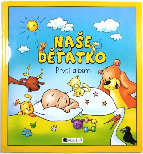 Naše děťátko - První album