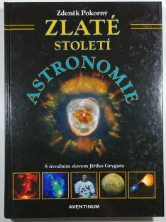 Zlaté století astronomie