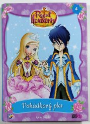 Regal Academy 4 - Pohádkový ples - 