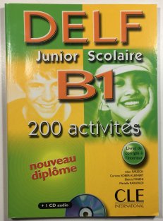 DELF junior et scolaire B1 - 200 activités - Livre & CD-audio