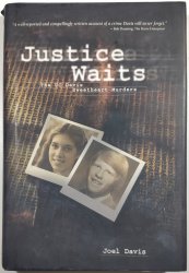 Justice Waits - The UC Davis - Sweetheart Murders - 