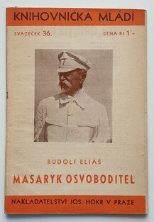 Knihovnička mládí sv. 36 - Masaryk osvoboditel