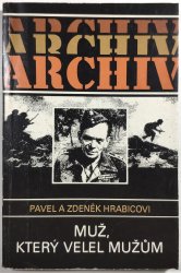 Muž, který velel mužům - Archiv 56