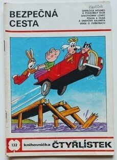 Čtyřlístek 132 - Bezpečná cesta