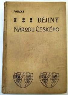 Dějiny národu českého v Čechách a v Moravě 