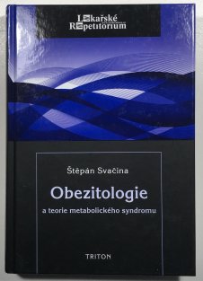 Obezitologie a teorie metabolického syndromu