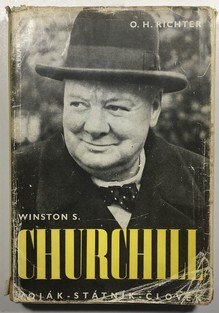 Winston S. Churchill  voják-státník-člověk