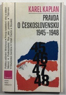 Pravda o Československu 1945 - 1948