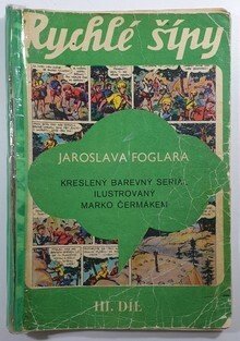 Rychlé šípy Jaroslava Foglara - III. díl