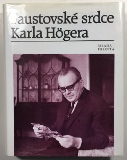 Faustovské srdce Karla Högera