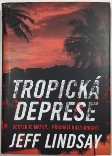 Tropická deprese - Billy Knight 1