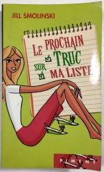 Le Prochain Truc sur ma Liste - 