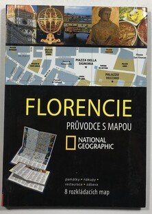 Florencie - průvodce s mapou National Geographic