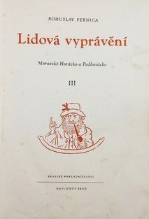 Lidová vyprávění III. - Moravské Horácko a Podhorácko