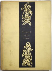 Vypravěči od Bílé pagody - 