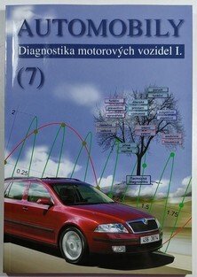 Automobily 7 -  Diagnostika motorových vozidel I.