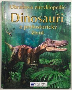 Dinosauři a prehistorický život