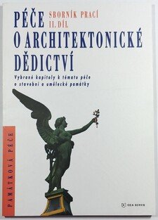 Péče o architektonické dědictví - Sborník prací II. díl