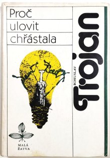 Proč ulovit chřástala