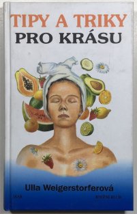 Tipy a triky pro krásu