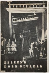 Železná doba divadla - 