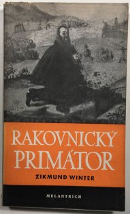Rakovnický primátor a jiné rakovnické obrázky