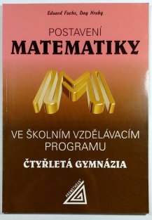 Postavení matematiky ve školním vzdělávacím programu - Čtyřletá gymnázia