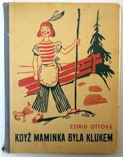 Když maminka byla klukem