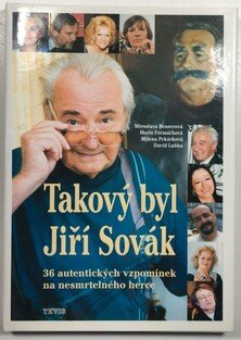 Takový byl Jiří Sovák