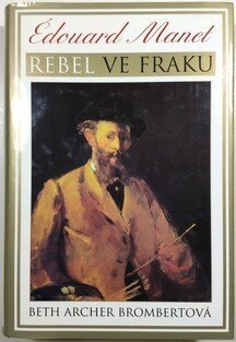 Edouard Manet - Rebel ve fraku 