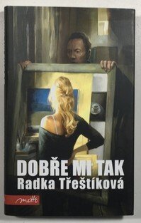 Dobře mi tak