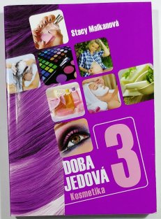 Doba jedová 3 - Kosmetika
