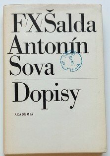 Dopisy ( F. X. Šalda / Antonín Sova )