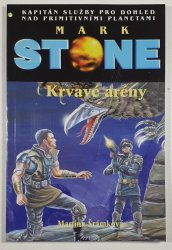 Mark Stone 83 - Krvavé arény - 