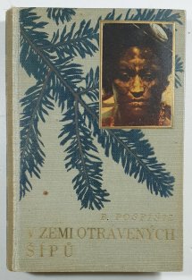 V zemi otrávených šípů