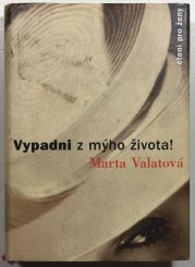 Vypadni z mýho života! - 