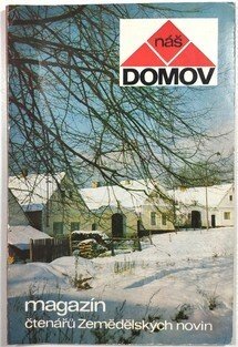Náš domov 1971 - magazín čtenářů Zemědělských novin