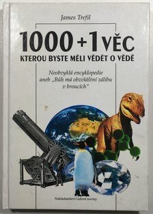 1000+1 věc, kterou byste měli vědět o vědě