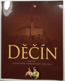 Děčín, město uprostřed romantické krajiny