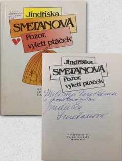 Pozor, vyletí ptáček