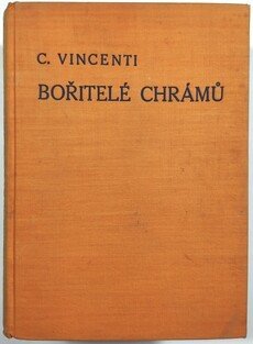 Bořitelé chrámů I. - III.