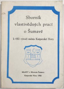 Sborník vlastivědných prací o Šumavě