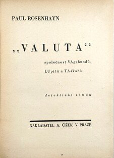 Valuta - Společnost VAgabundů, LUpičů a TAškářů